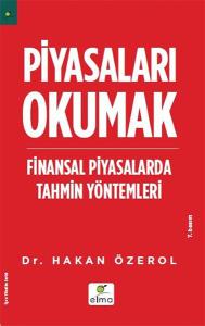 Piyasaları Okumak - Finansal Piyasalarda Tahmin Yöntemleri