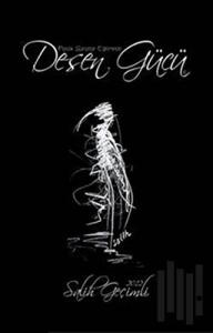 Plastik Sanatlar Eğitiminde Desen Gücü (Ciltli)