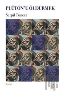 Plüton'u Öldürmek