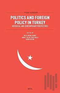 Politics and Foreign Policy in Turkey