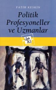 Politik Profesyoneller ve Uzmanlar