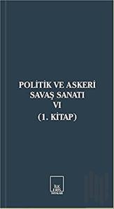 Politik ve Askeri Savaş Sanatı 6