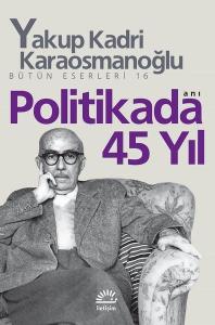 Politikada 45 Yıl