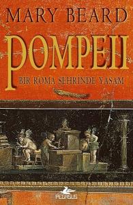 Pompeii - Bir Roma Şehrinde Yaşam