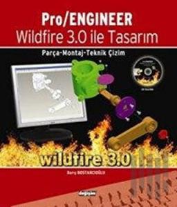 Pro / Engineer Wildfire 3.0 ile Tasarım
