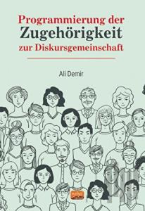 Programmierung der Zugehörigkeit zur Diskursgemeinschaft