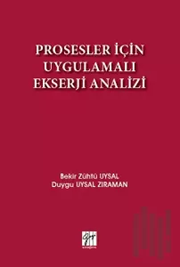 Prosesler İçin Uygulamalı Ekserji Analizi