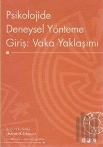 Psikolojide Deneysel Yönteme Giriş: Vaka Yaklaşımı