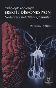 Psikolojik Yönleriyle Erektil Disfonksiyon
