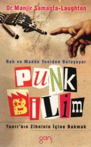 Punk Bilim - Tanrı' nın Zihninin İçine Bakmak