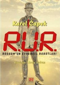 R.U.R. Rossum'un Evrensel Robotları
