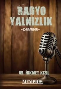 Radyo Yalnızlık - Deneme