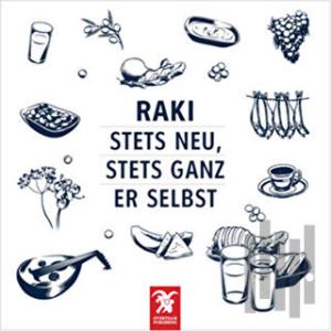 Rakı - Stets Neu, Stets Ganz Er Selbst