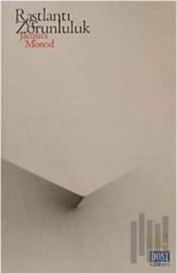 Rastlantı ve Zorunluluk