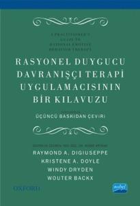 Rasyonel Duygucu Davranışçı Terapi Uygulamacısının Bir Kılavuzu