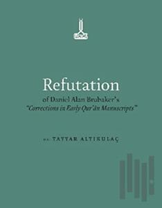 Refutation of Daniel Alan Brubaker's