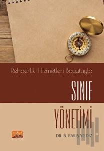 Rehberlik Hizmetleri Boyutuyla Sınıf Yönetimi