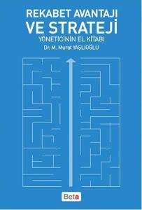 Rekabet Avantajı ve Strateji