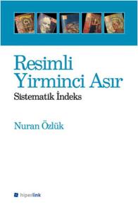 Resimli Yirminci Asır - Sistematik İndeks