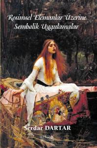 Resimsel Elemanlar Üzerine Sembolik Uygulamalar