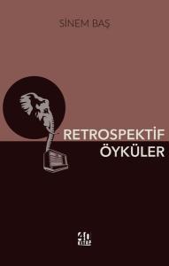 Retrospektif Öyküler