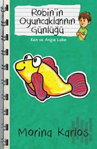 Robin'in Oyuncaklarının Günlüğü - Morina Carlos