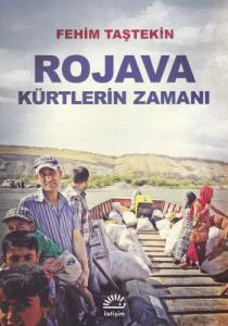 Rojava Kürtlerin Zamanı