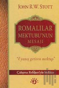 Romalılar Mektubu'nun Mesajı Uyanış Getiren Mektup