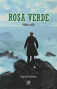 Rosa Verde - Yeşil Gül
