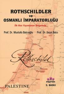 Rothschildler ve Osmanlı İmparatorluğu