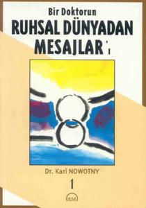 Ruhsal Dünyadan Mesajlar 1