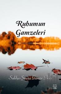 Ruhumun Gamzeleri
