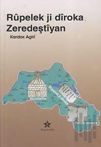 Rupelek Ji Diroka Zeredeştiyan