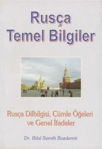 Rusça Temel Bilgiler - Rusça Dilbilgisi Cümle Öğeleri ve Genel İfadeler