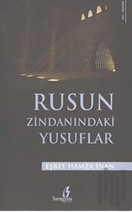 Rusun Zindanındaki Yusuflar