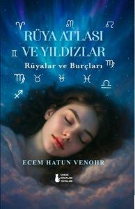Rüya Atlası ve Yıldızlar - Rüyalar ve Burçları (Ciltli)