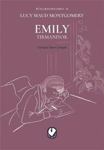 Rüzgarın Kızı Emily 2 - Emily Tırmanıyor