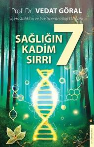 Sağlığın 7 Kadim Sırrı