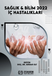 Sağlık & Bilim 2022: İç Hastalıkları (Ciltli)