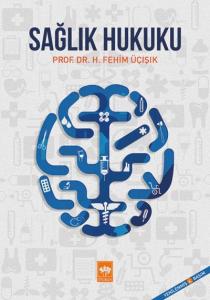 Sağlık Hukuku - Karton Kapak