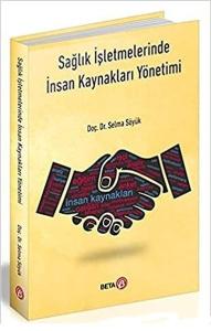 Sağlık İşletmelerinde İnsan Kaynakları Yönetimi