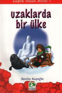 Sağlık Olsun Dizisi - Uzaklarda Bir Ülke