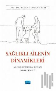 Sağlıklı Ailenin Dinamikleri