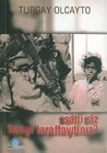 Sahi Siz Hangi Taraftaydınız?