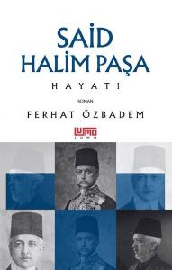 Said Halim Paşa Hayatı