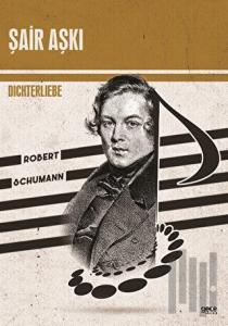 Şair Aşkı - Dichterliebe