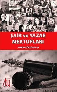 Şair Ve Yazar Mektupları