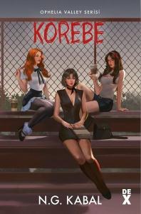 Saklambaç 3 - Körebe - Ophelia Valley Serisi (Ciltli)