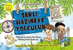 Saklı Hazineye Yolculuk - 3 (Öfkeli Kaplumbağa ve Haylaz Çocuklar)