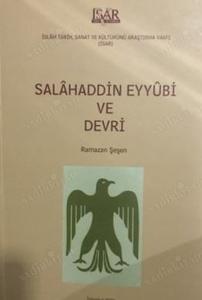 Salahaddin Eyyubi ve Devri